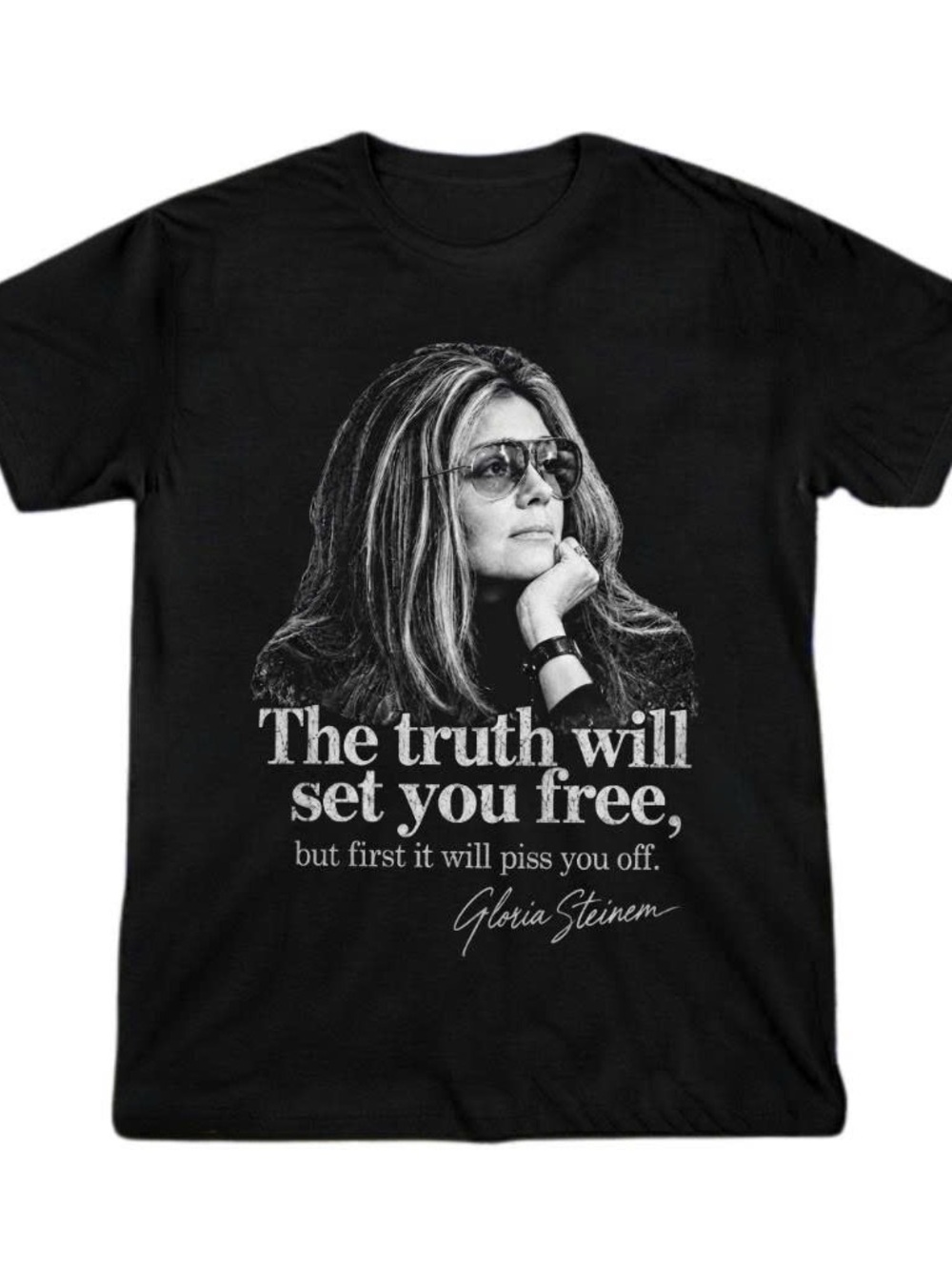 Gildan Black Gloria Steinem Shirt The Truth Will Set You Free Quote
